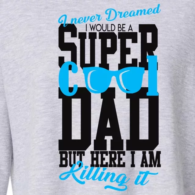 Super Cool Dad Cropped Pullover Crew