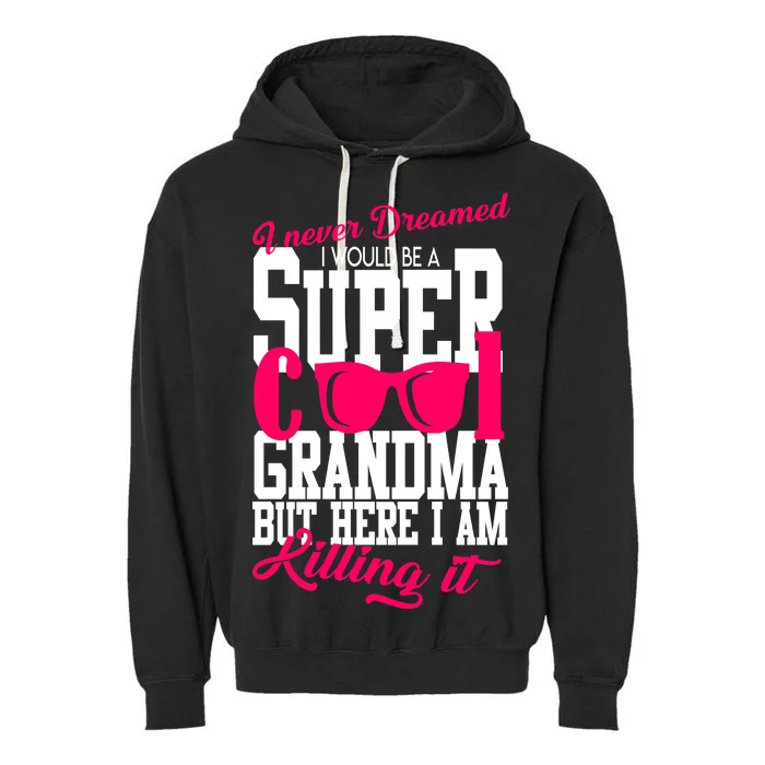 Super Cool Grandma Garment-Dyed Fleece Hoodie