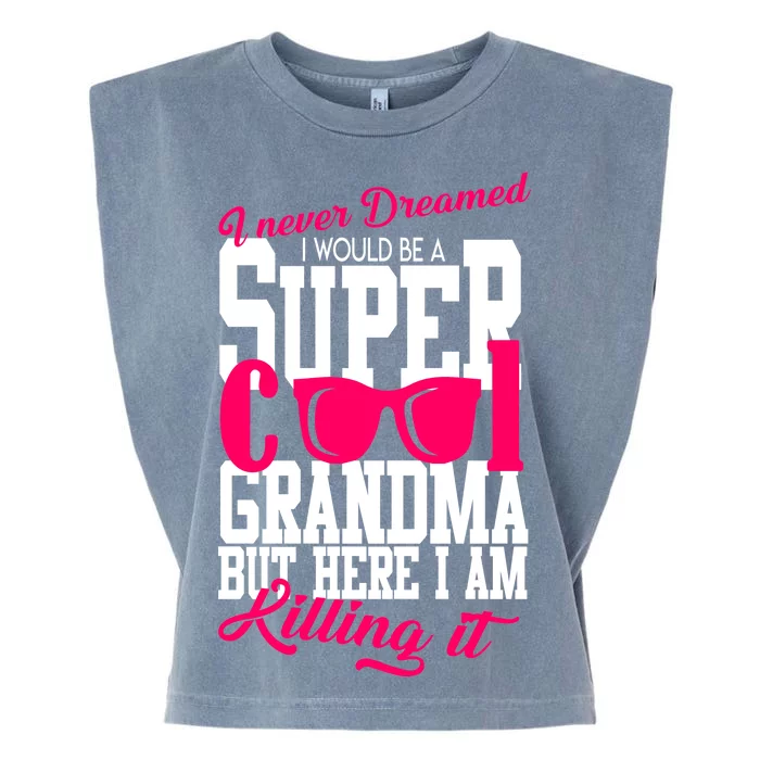 Super Cool Grandma Garment-Dyed Women's Muscle Tee