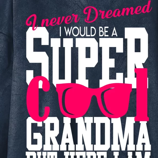 Super Cool Grandma Hooded Wearable Blanket