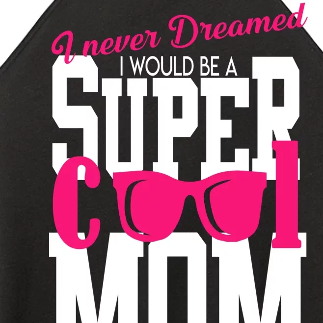 Super Cool Mom Women’s Perfect Tri Rocker Tank