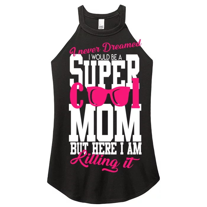 Super Cool Mom Women’s Perfect Tri Rocker Tank