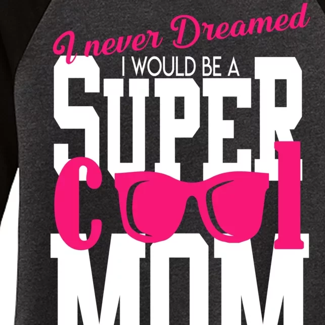 Super Cool Mom Women's Tri-Blend 3/4-Sleeve Raglan Shirt