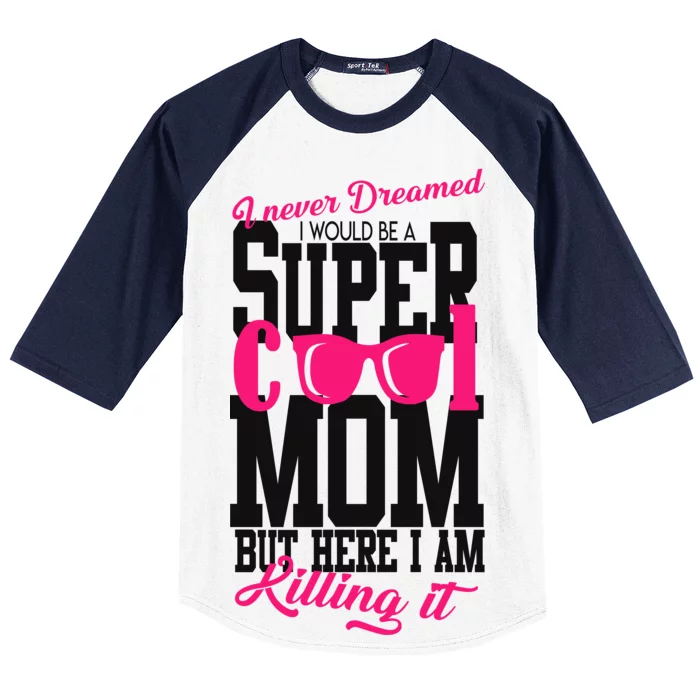 Super Cool Mom Baseball Sleeve Shirt