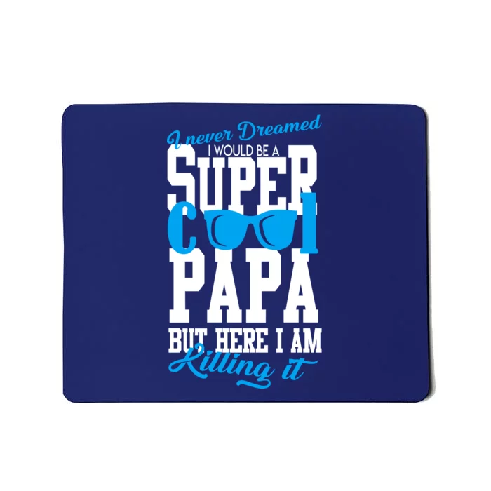 Super Cool Papa Mousepad