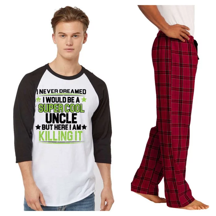 Super Cool Uncle Killing It Raglan Sleeve Pajama Set