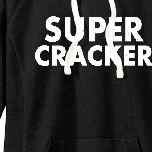 Super Cracker Women's Fleece Hoodie