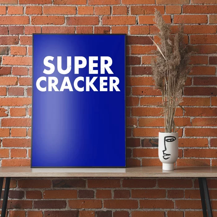 Super Cracker Poster