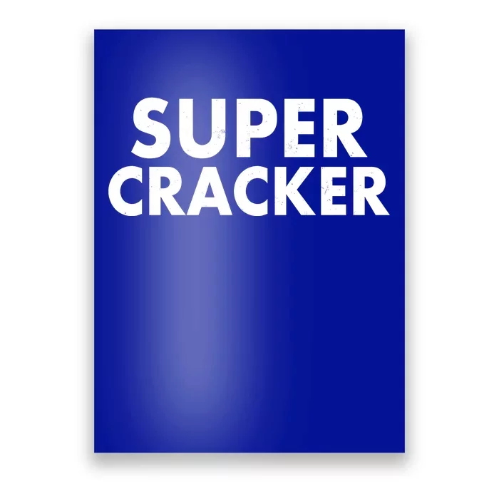 Super Cracker Poster