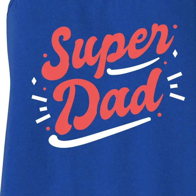 Super Dad Fathers Day Women's Racerback Tank