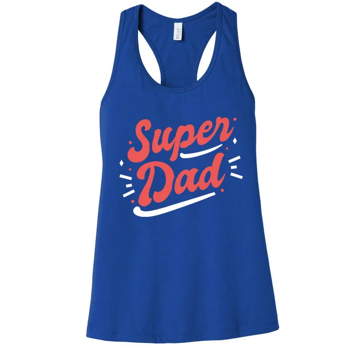 Super Dad Fathers Day Women's Racerback Tank