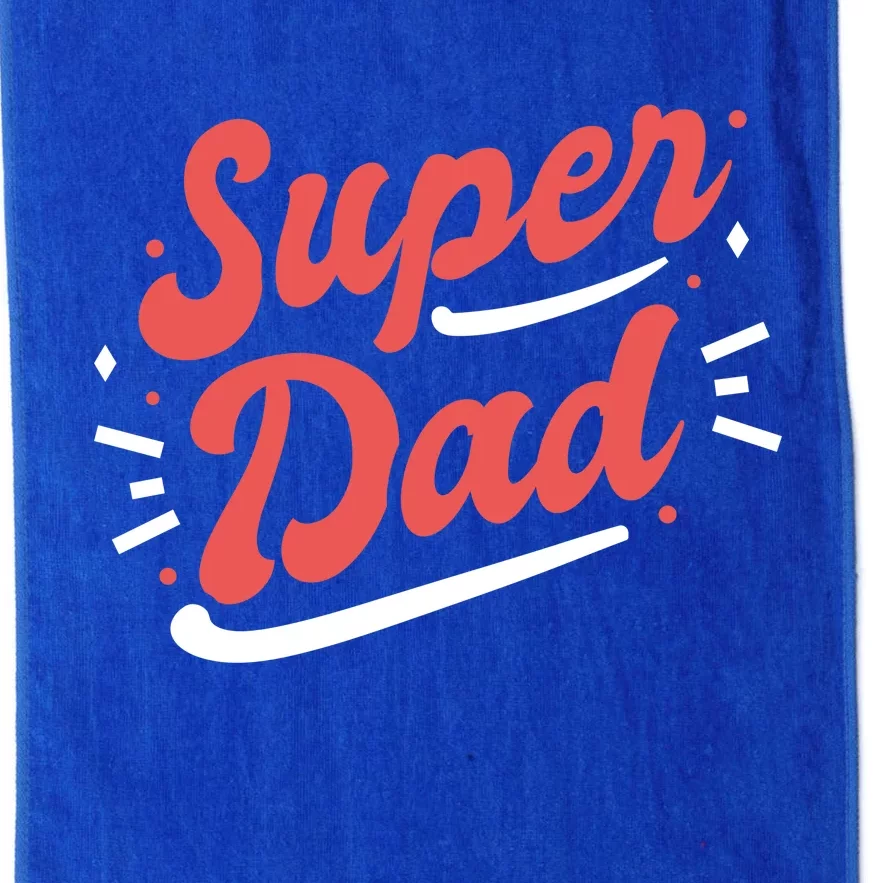 Super Dad Fathers Day Platinum Collection Golf Towel