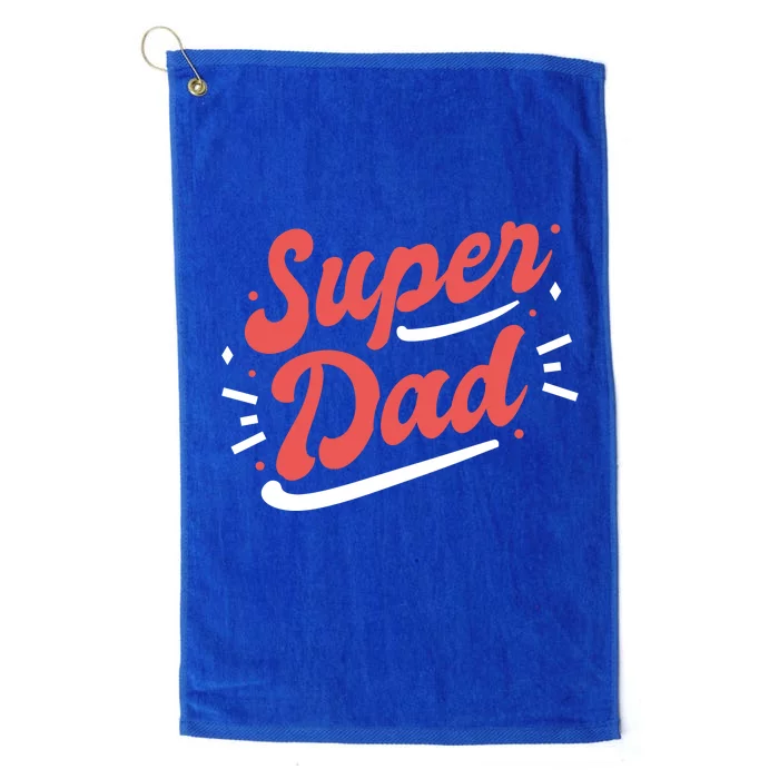 Super Dad Fathers Day Platinum Collection Golf Towel