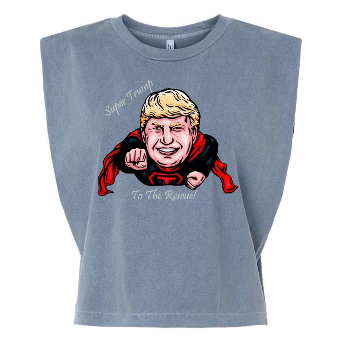 Super Donald Trump To The Rescue Garment-Dyed Women's Muscle Tee