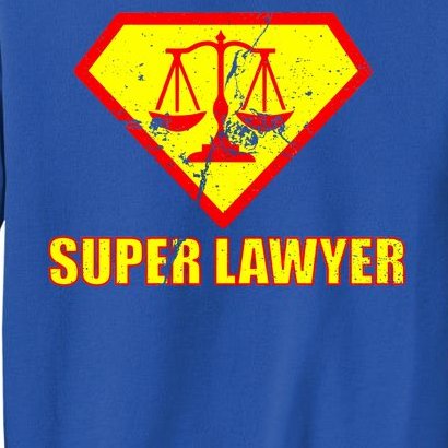 Super Lawyer Sweatshirt