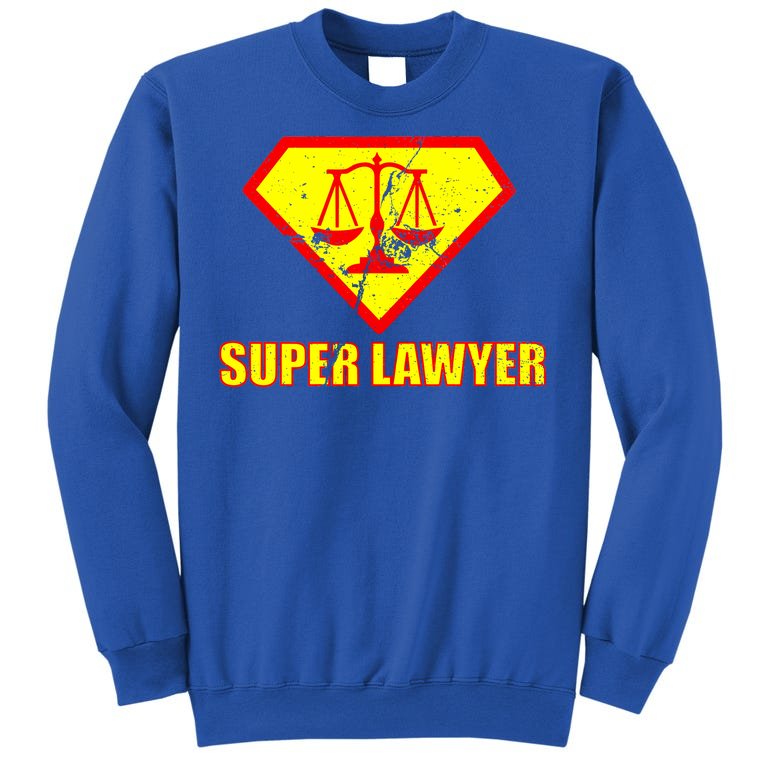 Super Lawyer Sweatshirt