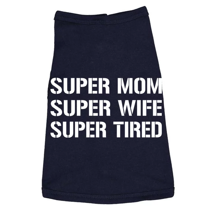 Super Mom Funny Gifts For Mothers Doggie Tank