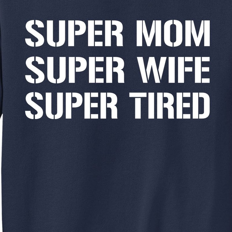 Super Mom Funny Gifts For Mothers Sweatshirt