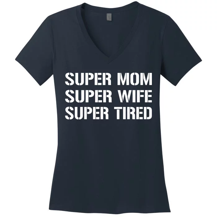 Super Mom Funny Gifts For Mothers Women's V-Neck T-Shirt