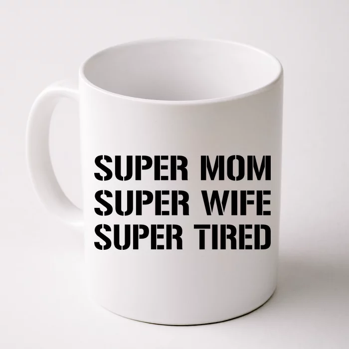 Super Mom Funny Gifts For Mothers Front & Back Coffee Mug