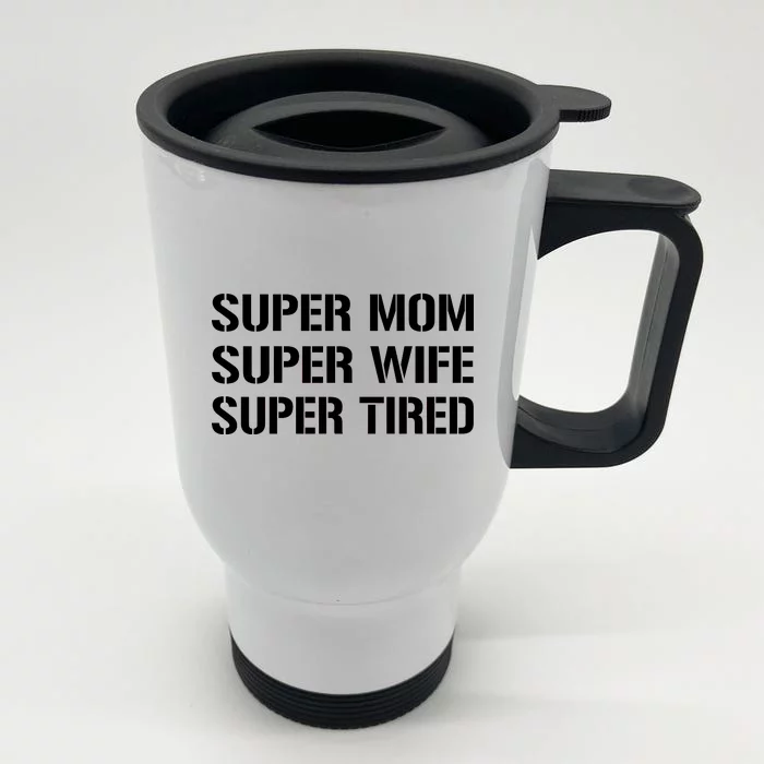 Super Mom Funny Gifts For Mothers Front & Back Stainless Steel Travel Mug