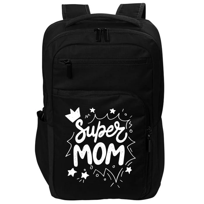 Super Mom Mothers Day Impact Tech Backpack