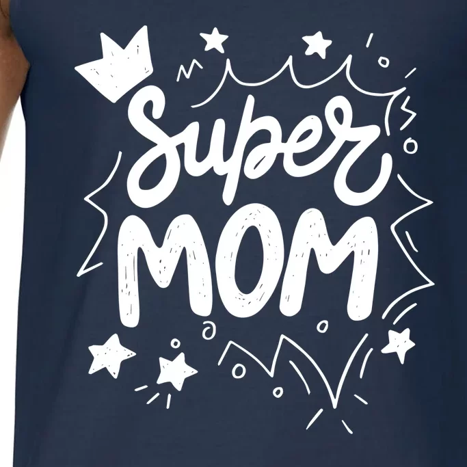 Super Mom Mothers Day Comfort Colors® Tank Top