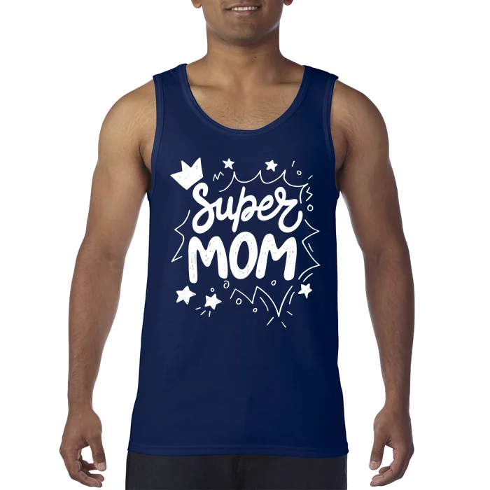 Super Mom Mothers Day Tank Top