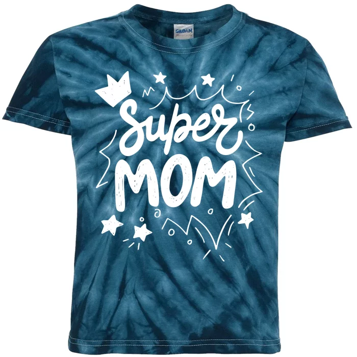 Super Mom Mothers Day Kids Tie-Dye T-Shirt