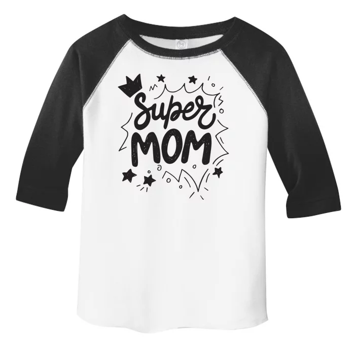 Super Mom Mothers Day Toddler Fine Jersey T-Shirt