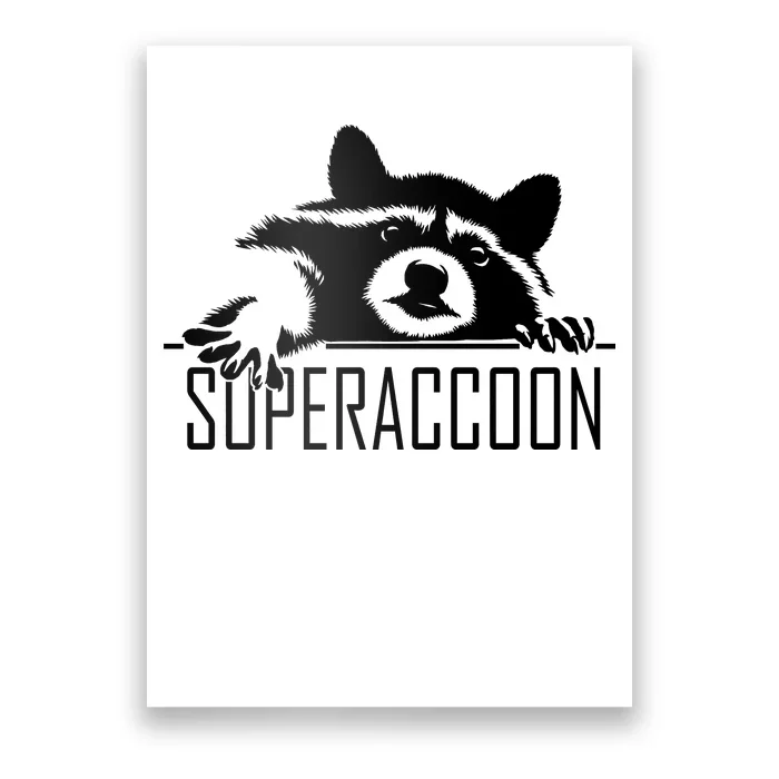 Super Raccoon Superraccon Trash Panda Poster