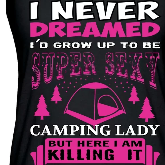 Super Sexy Camping Lady Ladies Essential Flowy Tank