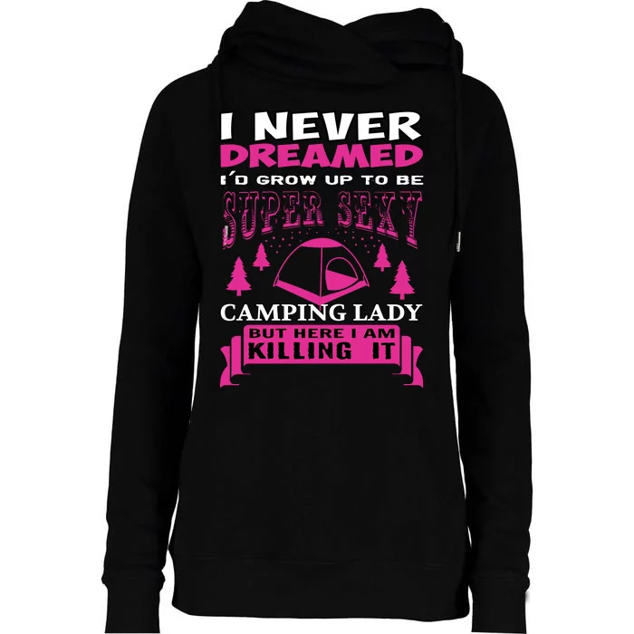 Super Sexy Camping Lady Womens Funnel Neck Pullover Hood