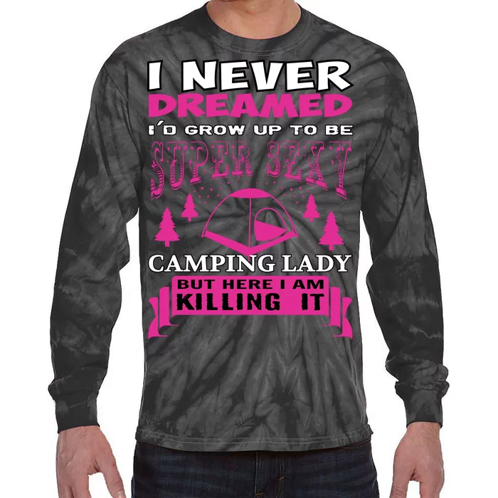 Super Sexy Camping Lady Tie-Dye Long Sleeve Shirt