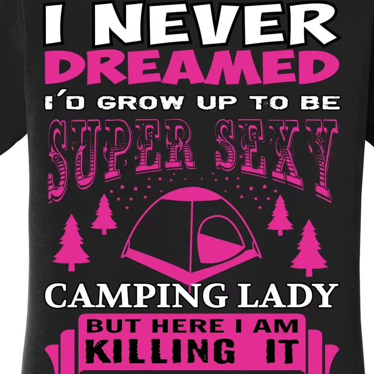 Super Sexy Camping Lady Women's T-Shirt