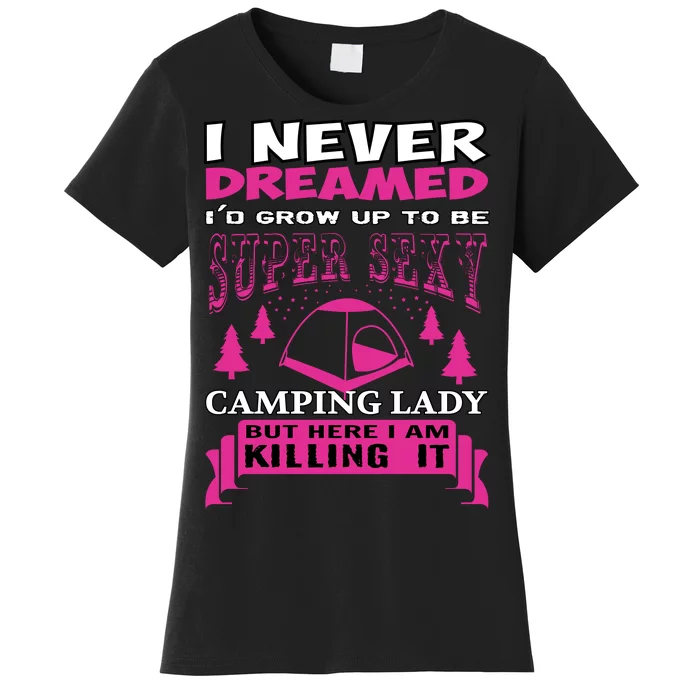 Super Sexy Camping Lady Women's T-Shirt