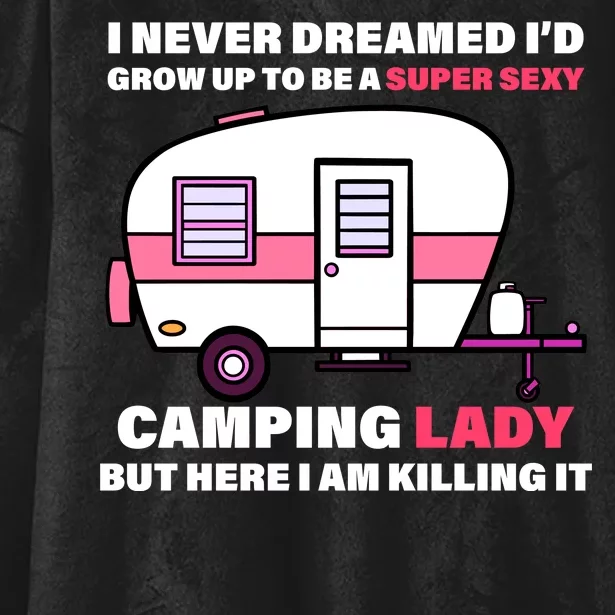 Super Sexy Camping Lady Killing It Hooded Wearable Blanket