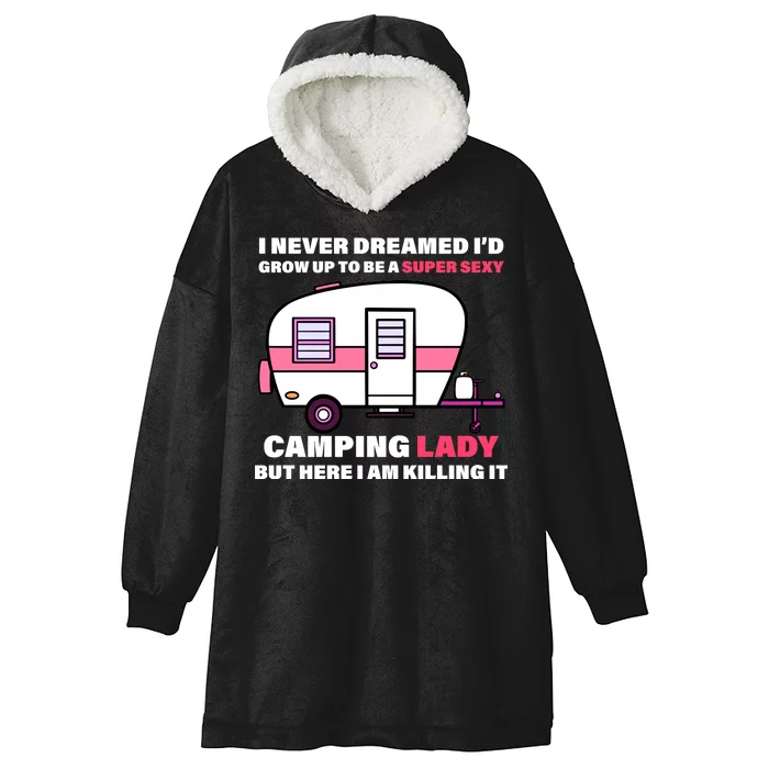 Super Sexy Camping Lady Killing It Hooded Wearable Blanket