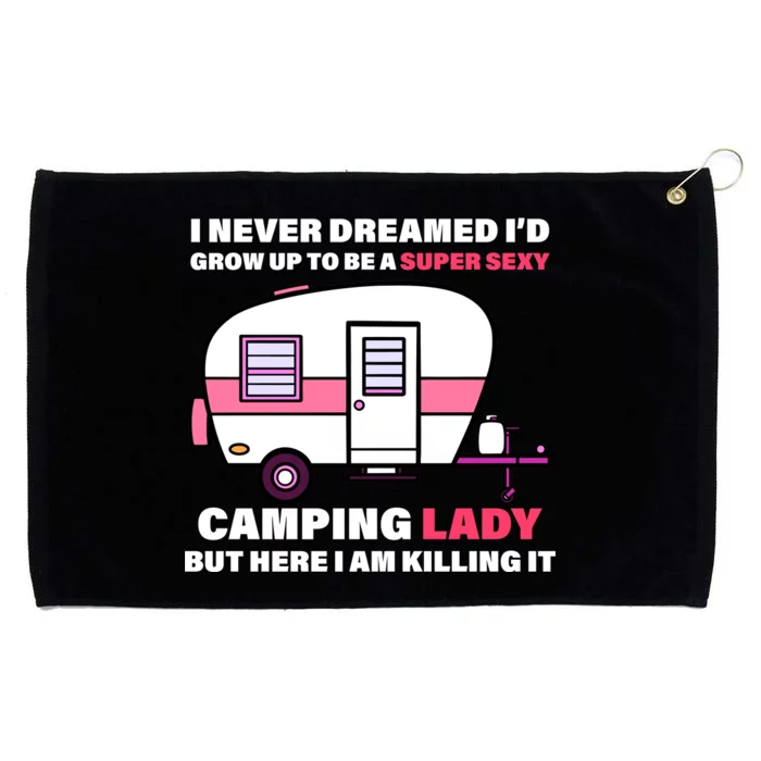 Super Sexy Camping Lady Killing It Grommeted Golf Towel