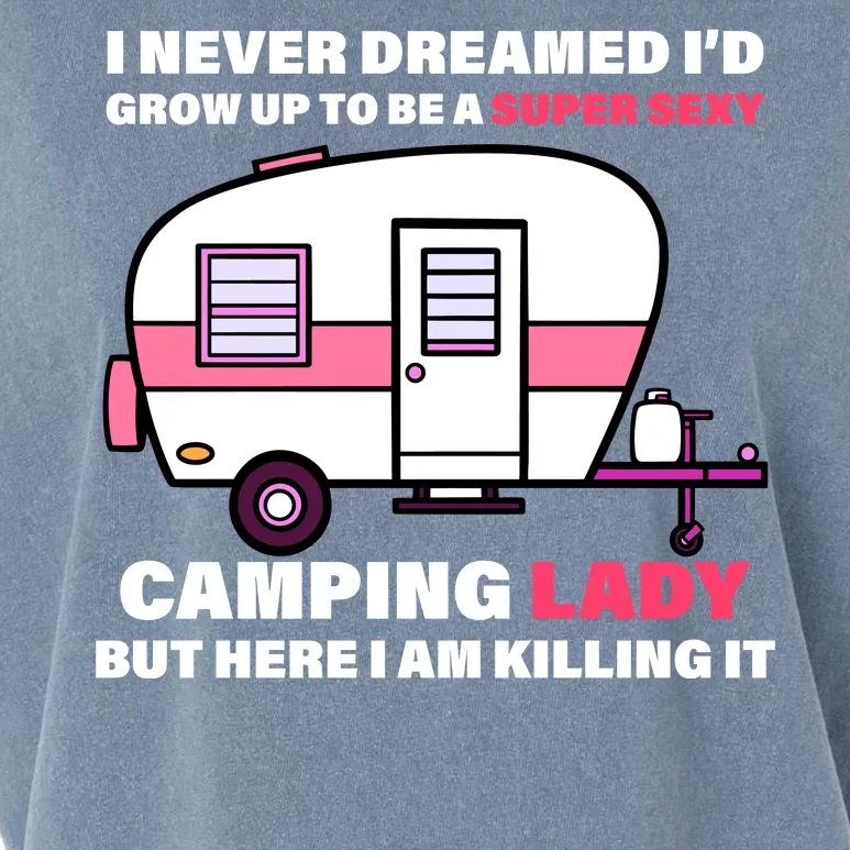 Super Sexy Camping Lady Killing It Garment-Dyed Women's Muscle Tee