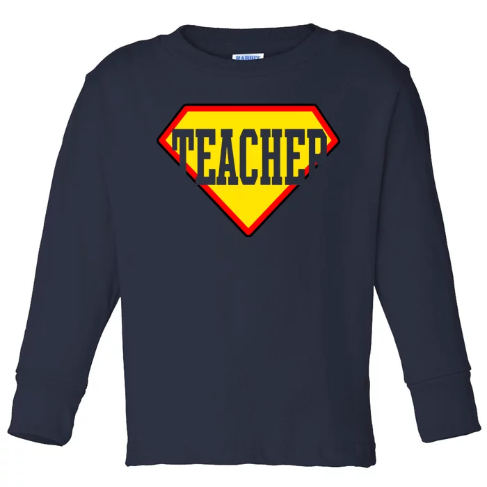 Super Teacher Hero Toddler Long Sleeve Shirt