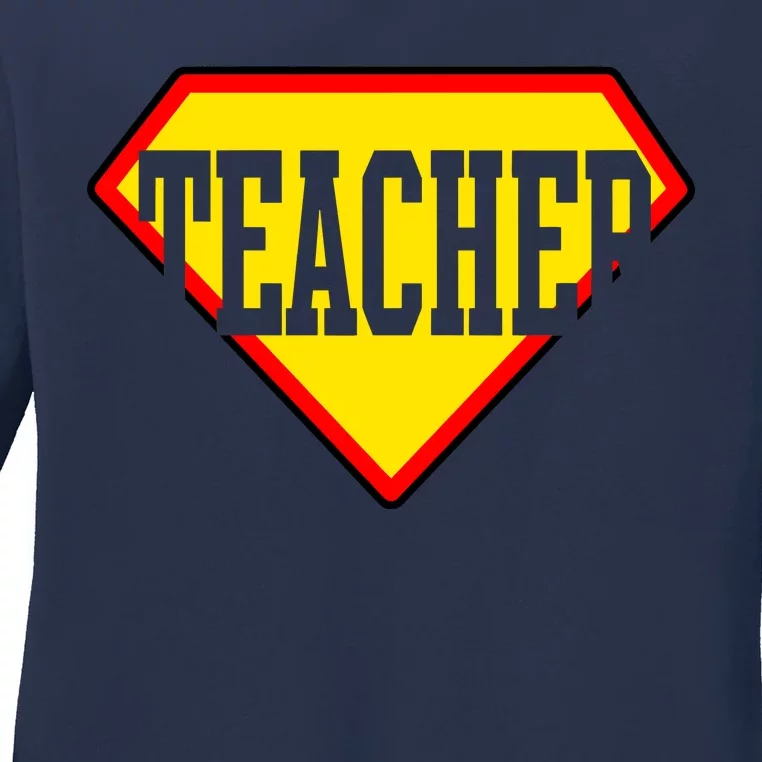 Super Teacher Hero Ladies Long Sleeve Shirt