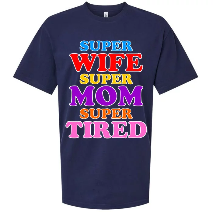 Super Wife Super Mom Super Tired Colorful Text Sueded Cloud Jersey T-Shirt