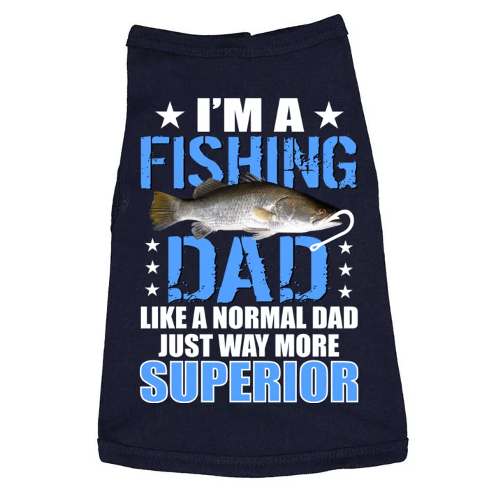 Superior Fishing Dad Doggie Tank