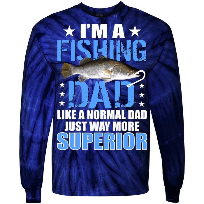 Superior Fishing Dad Tie-Dye Long Sleeve Shirt