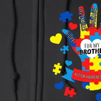 Support Autism Awareness Day For My Brother Full Zip Hoodie