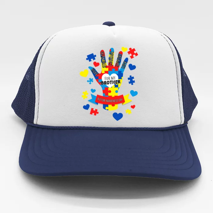 Support Autism Awareness Day For My Brother Trucker Hat