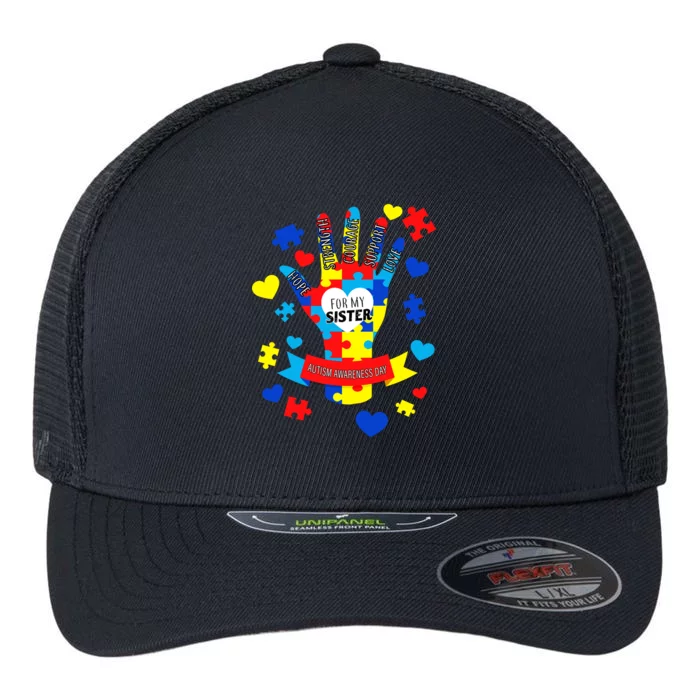 Support Autism Awareness Day For My Sister Flexfit Unipanel Trucker Cap