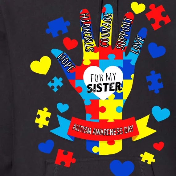 Support Autism Awareness Day For My Sister Premium Hoodie