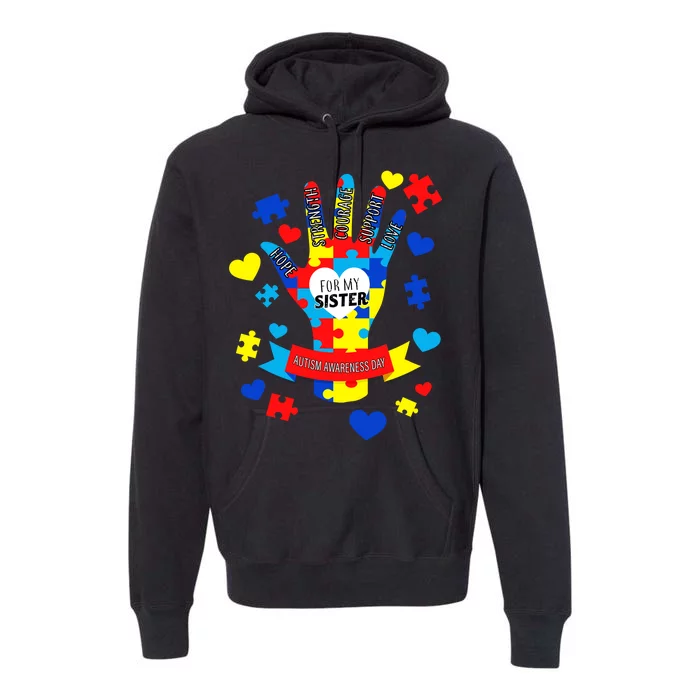 Support Autism Awareness Day For My Sister Premium Hoodie